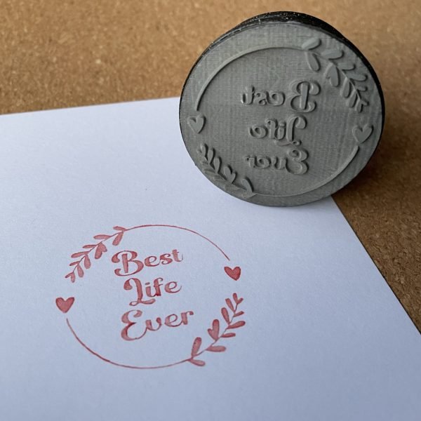 Stempel "Best life ever"